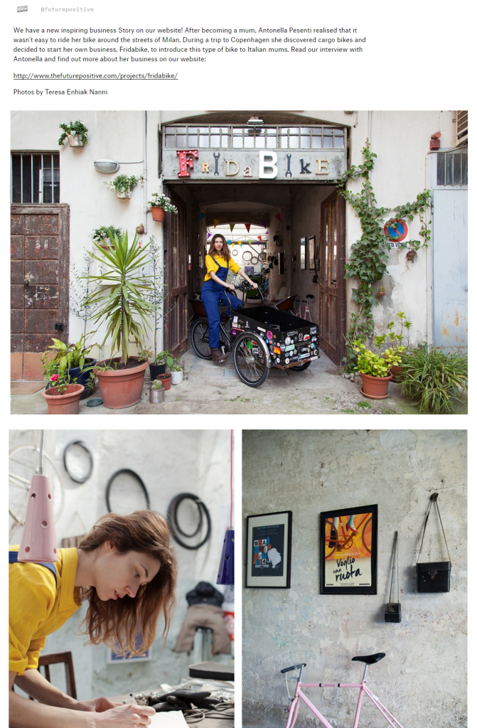 A series of photographs from Future Positive's Ello feed, showing a woman working on bicycles or posing, smiling with a bike that has a large storage space on the front. The text above it reads, "We have a new inspiring business Story on our website! After becoming a mum, Antonella Pesenti realised that it wasn't easy to ride her bike around the streets of Milan. During a trip to Copenhagen she discovered cargo bikes and decided to start her own business, Fridabike, to introduce this type of bike to Italian mums. Read our interview with Antonella and find out more about her business on our website: http://www.thefuturepositive.com/projects/fridabike/ Photos by Teresa Enhiak Nanni"
